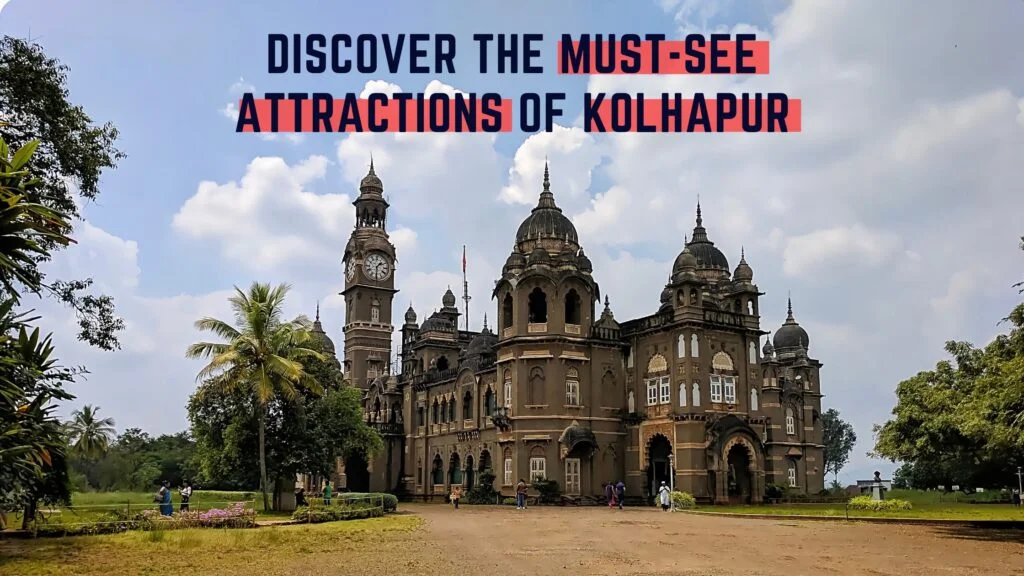 Places to visit in Kolhapur