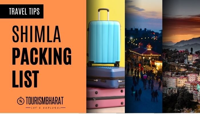 Shimla Packing List - Shimla Himachal Pradesh Travel Essentials