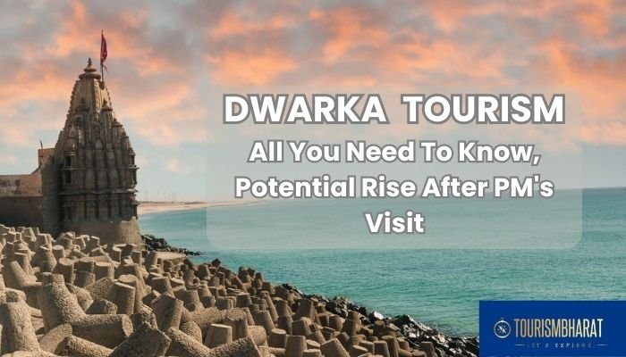 Dwarka Tourism: All You Need To Know | Potential Rise After PM's Visit