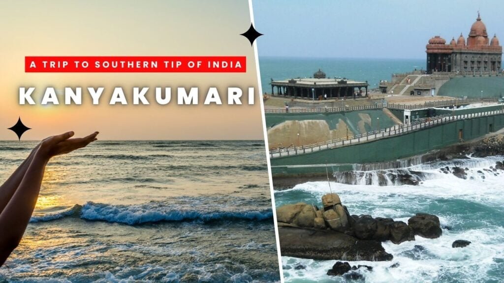 Kanyakumari Trip places to visit