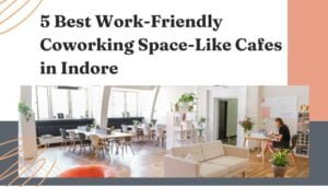 Coworking in Indore
