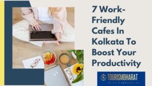 7 Work-Friendly Cafes In Kolkata To Boost Your Productivity 