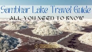 Sambar Lake Travel Guide: All You Need To Know