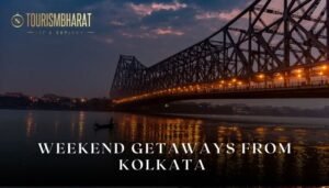 Weekend Getaways From Kolkata
