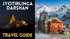 Jyotirlinga Darshan Yatra Travel Guide