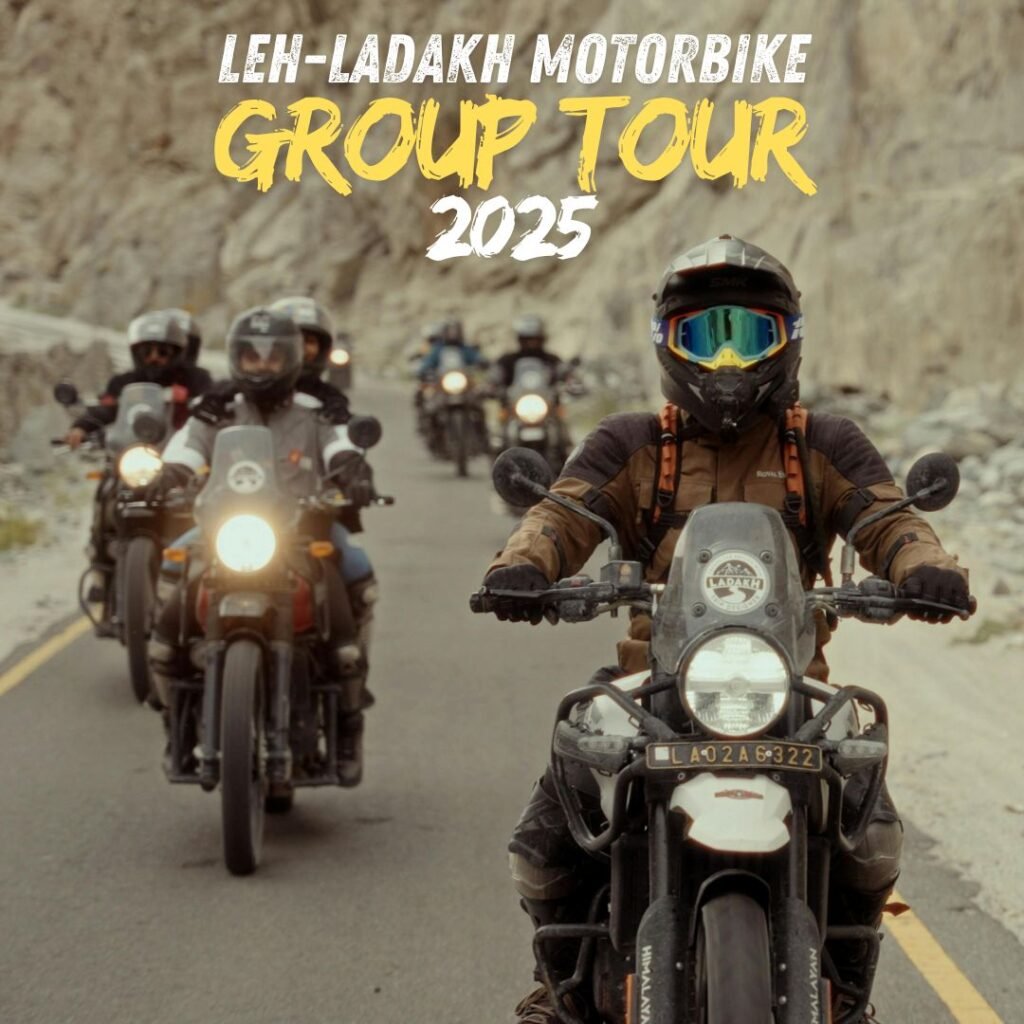 AMAZING LADAKH MOTORBIKE GROUP TOUR 2025