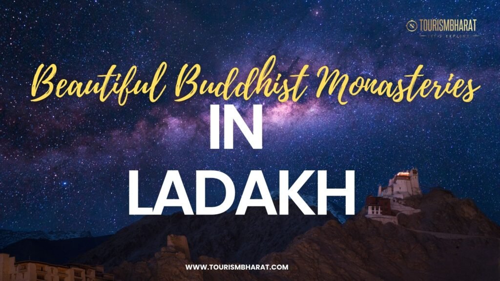 ladakh buddhist monasteries to visit