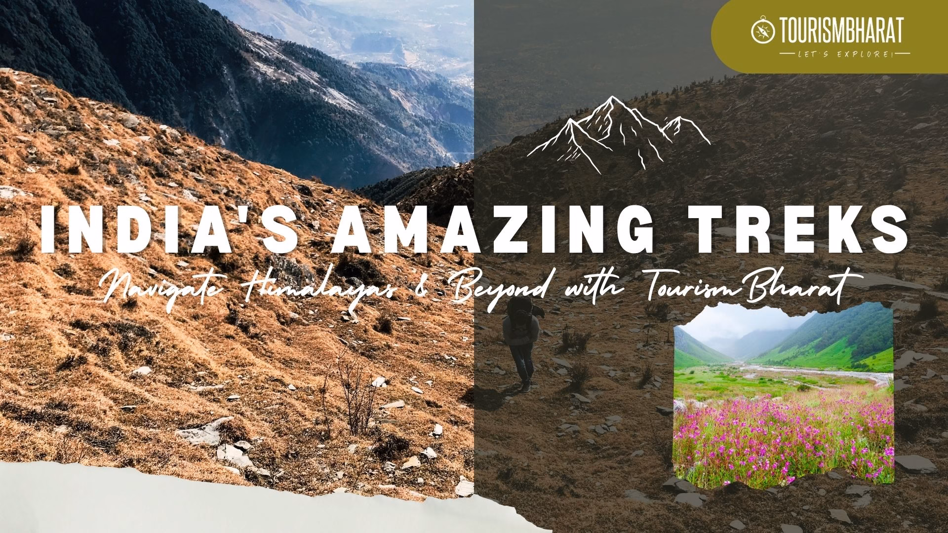 Indias Amazing Treks Navigate Himalayas and Beyond with Tourism Bharat