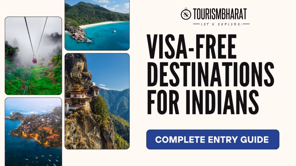 Visa-Free Destinations for Indians Complete Entry Guide